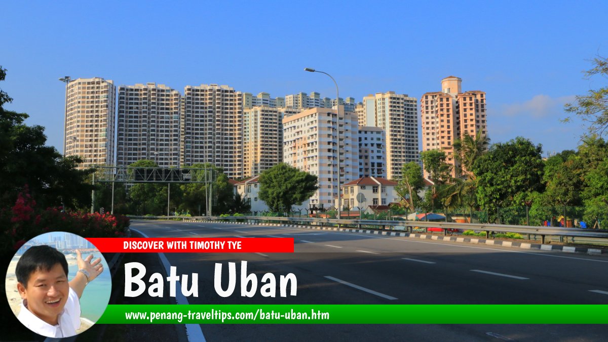 Batu Uban, Penang