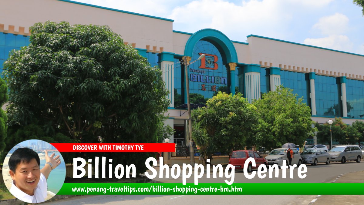 Billion Shopping Centre, Kota Permai, Bukit Mertajam