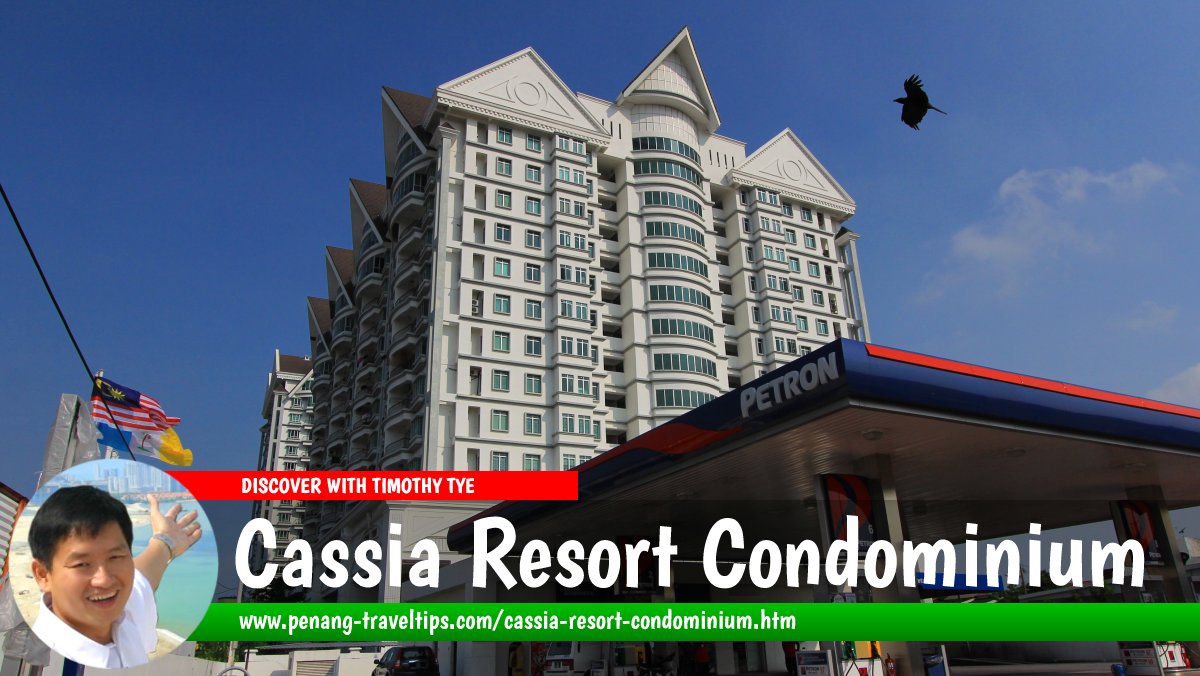 Cassia Resort Condominium, Butterworth, Penang