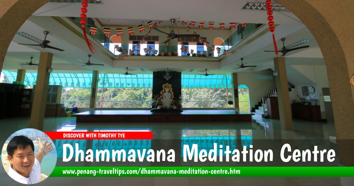 Dhammavana Meditation Centre, Bukit Mertajam, Penang