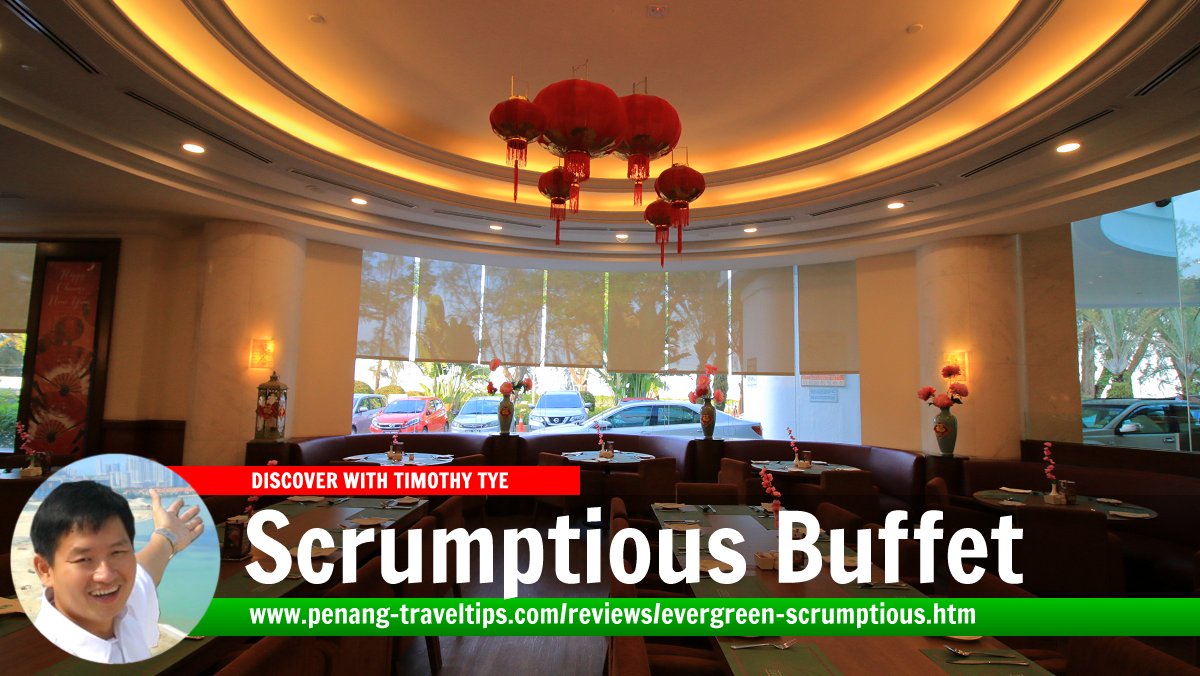 Scrumptious Buffet, Evergreen Laurel Hotel