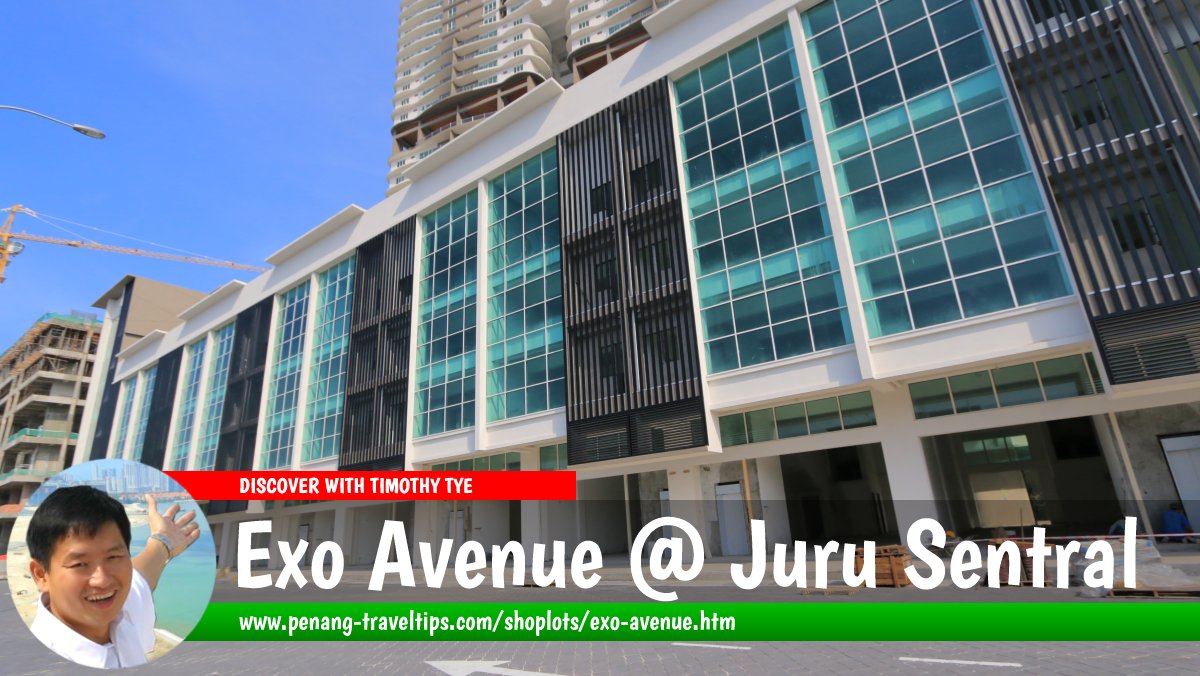 Exo Avenue @ Juru Sentral, Bukit Mertajam