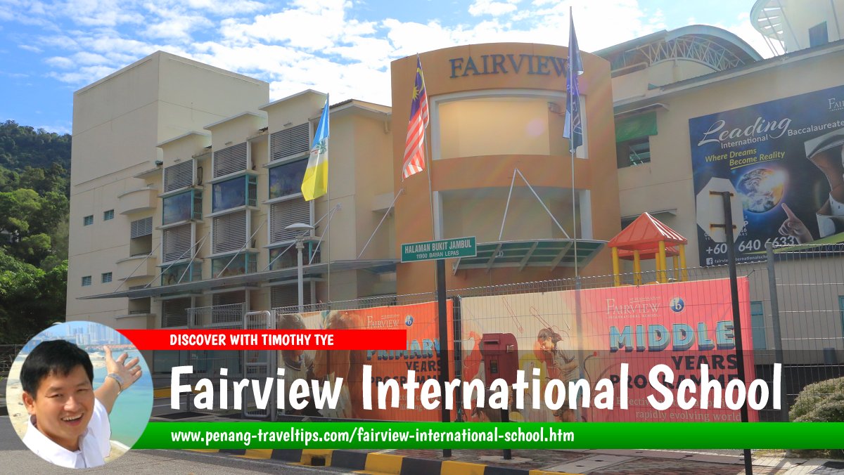 Fairview International School, Bukit Jambul, Penang