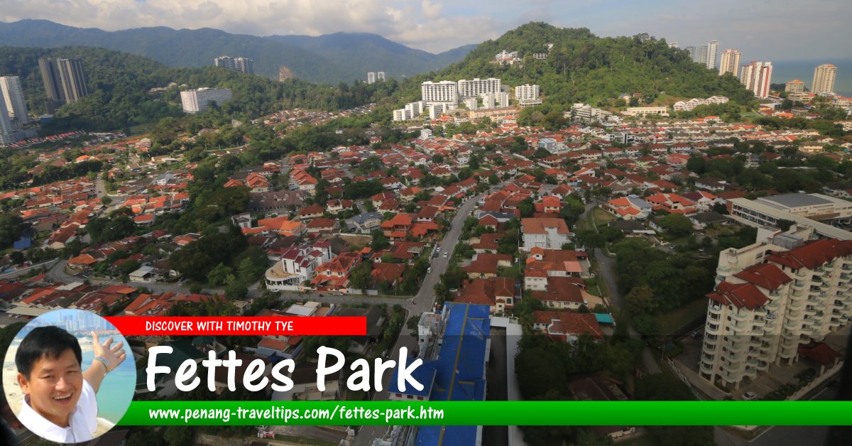 Fettes Park, Penang
