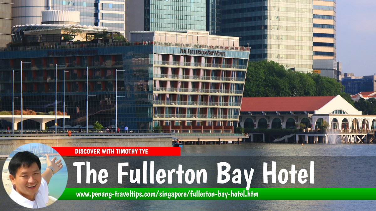 The Fullerton Bay Hotel Singapore