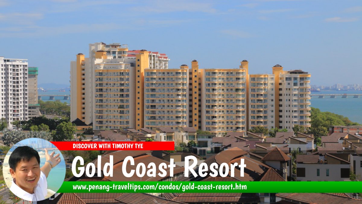 Gold Coast Resort, Bayan Lepas, Penang