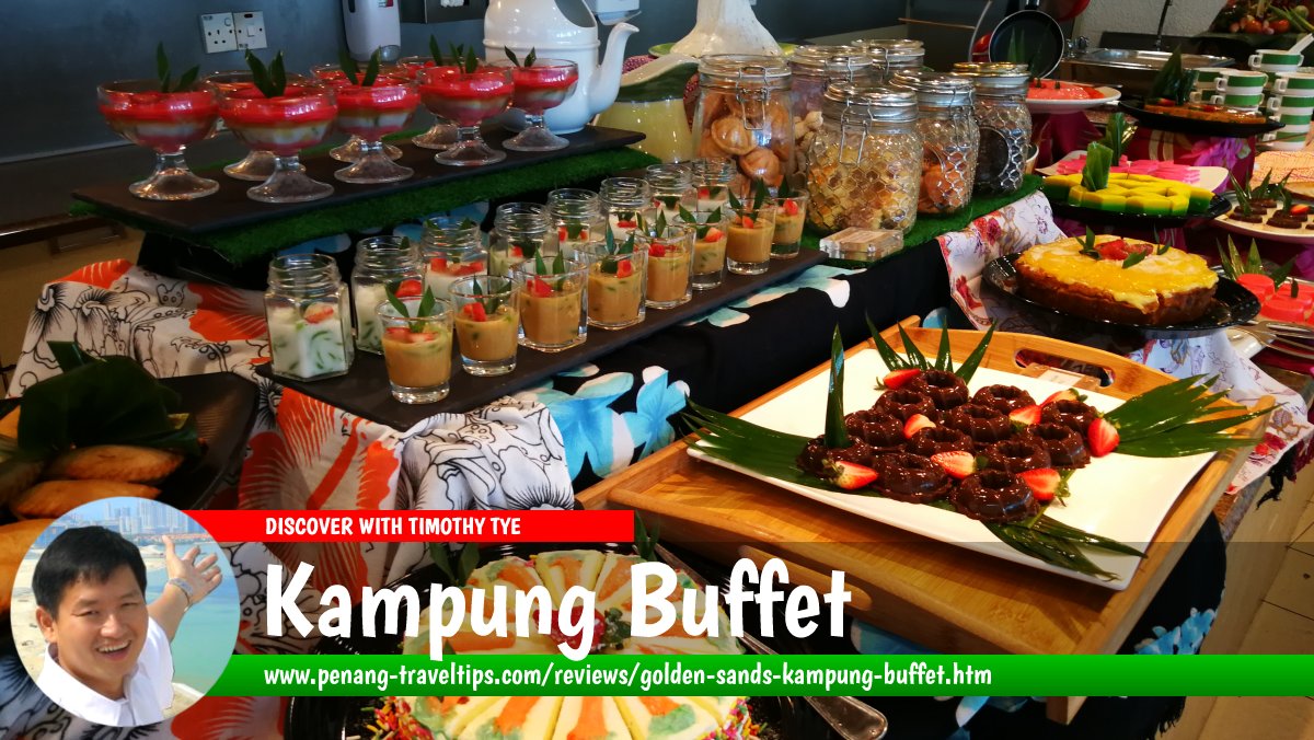 Kampung Buffet, Golden Sands Resort by Shangri-La Penang