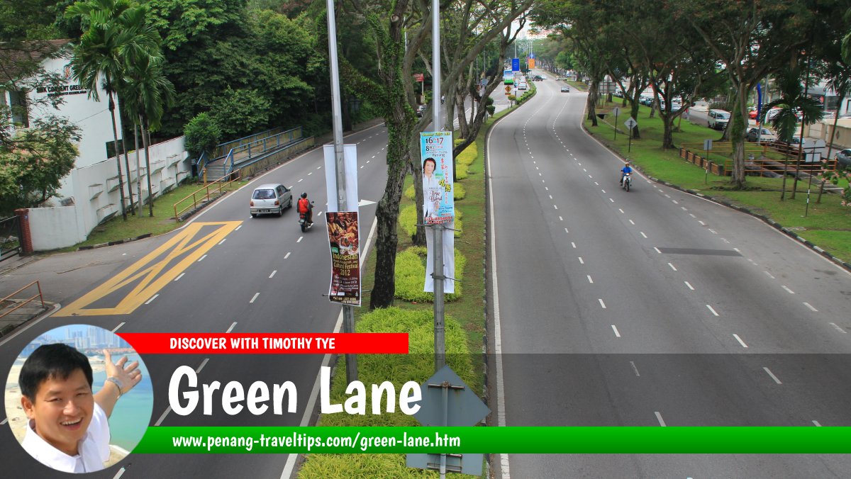 Green Lane, Penang
