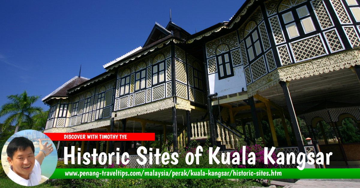 Historic Sites of Kuala Kangsar