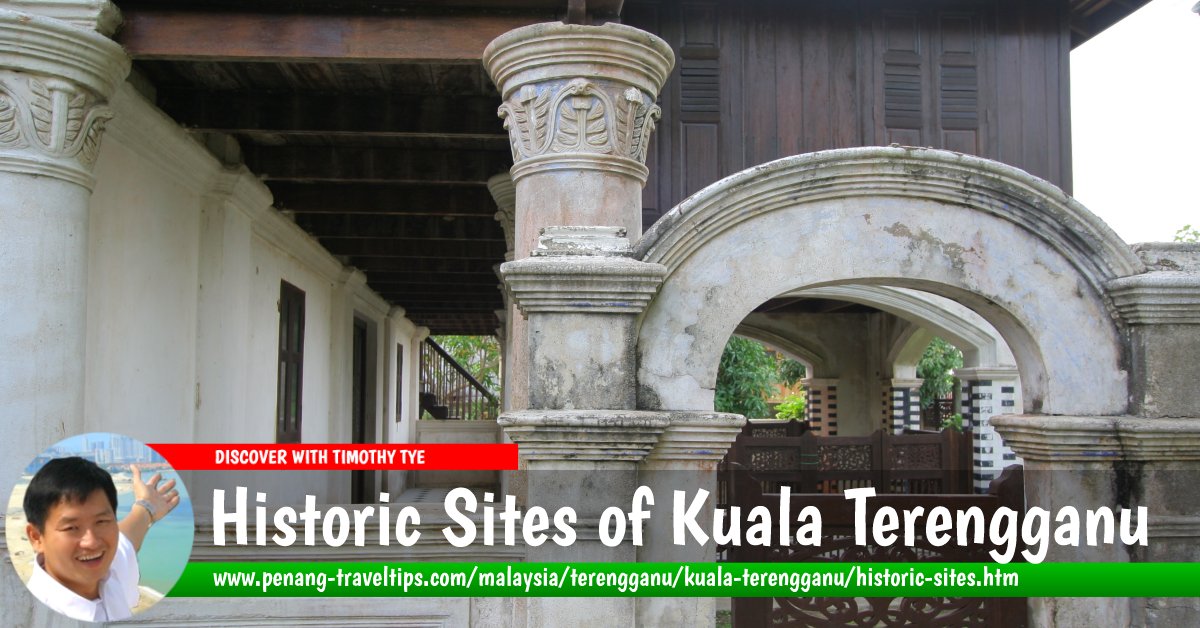 Historic Sites of Kuala Terengganu