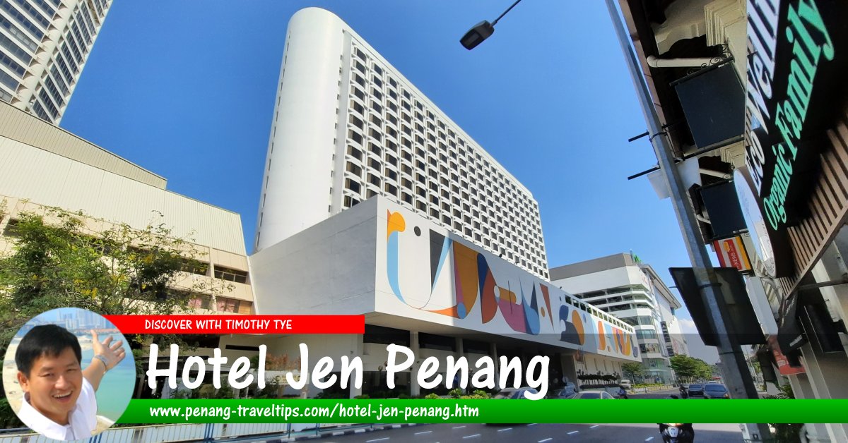 Hotel Jen Penang