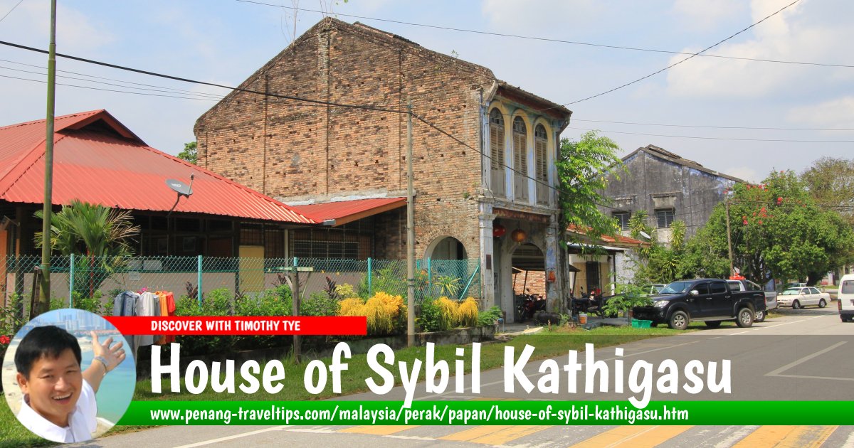 House of Sybil Kathigasu