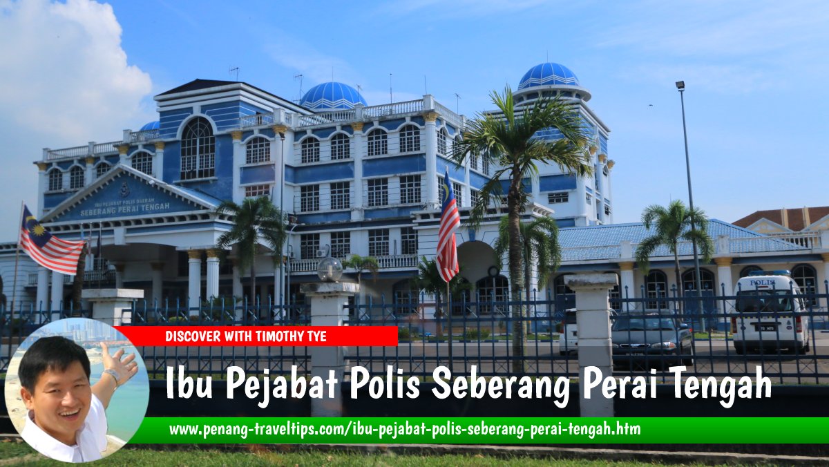 Ibu Pejabat Polis Seberang Perai Tengah, Bukit Mertajam, Penang