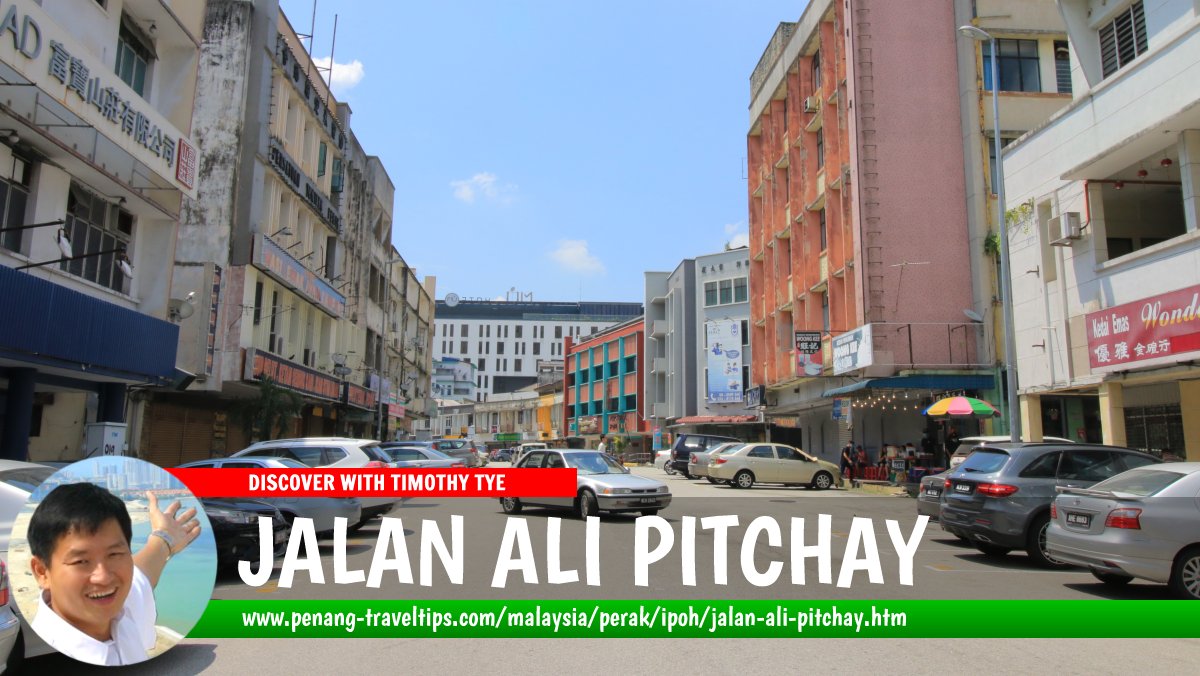 Jalan Ali Pitchay, Ipoh