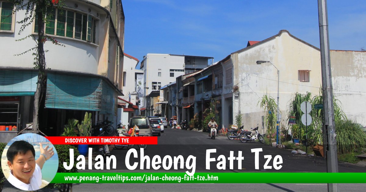 Jalan Cheong Fatt Tze, George Town, Penang