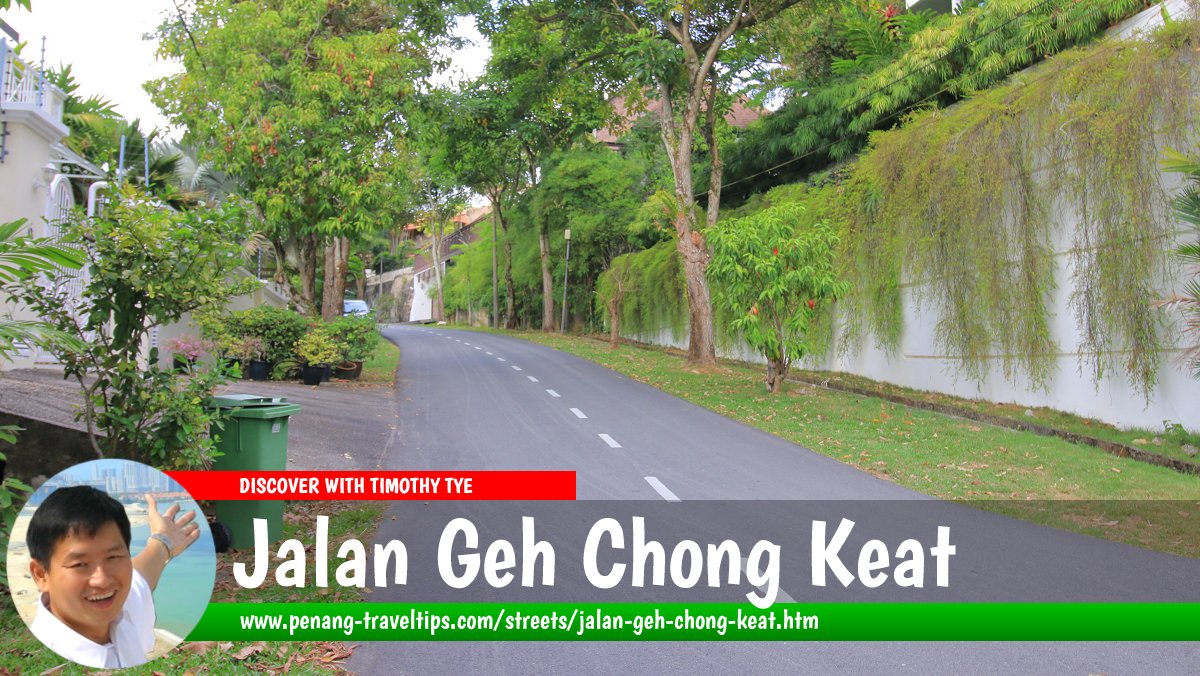 Jalan Geh Chong Keat, Tanjung Bungah, Penang