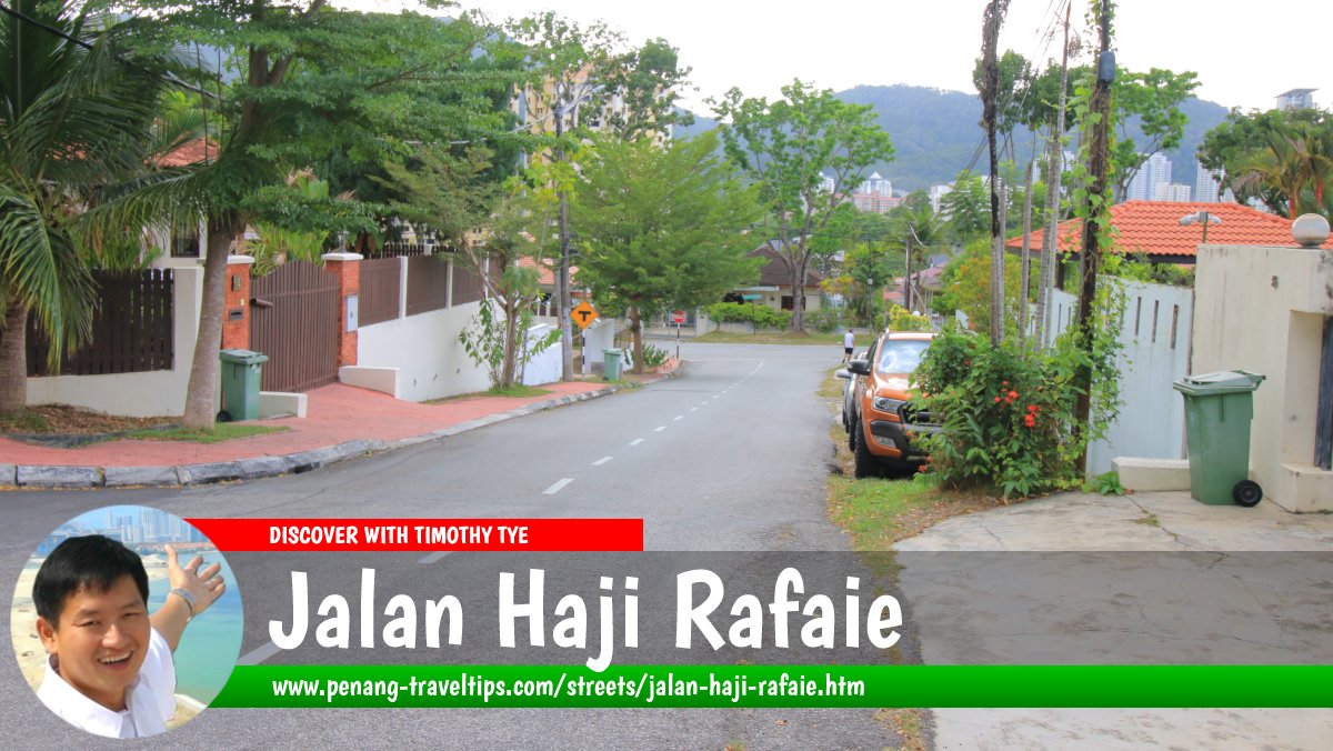 Jalan Haji Rafaie, Tanjung Bungah, Penang