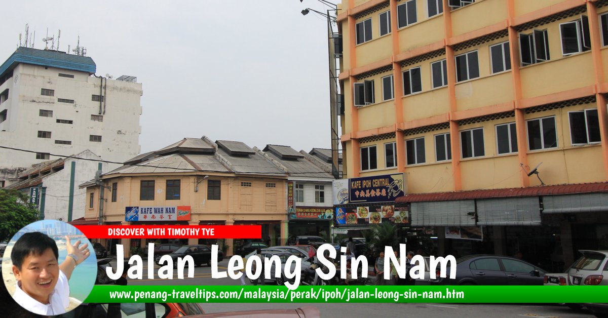 Jalan Leong Sin Nam, Ipoh