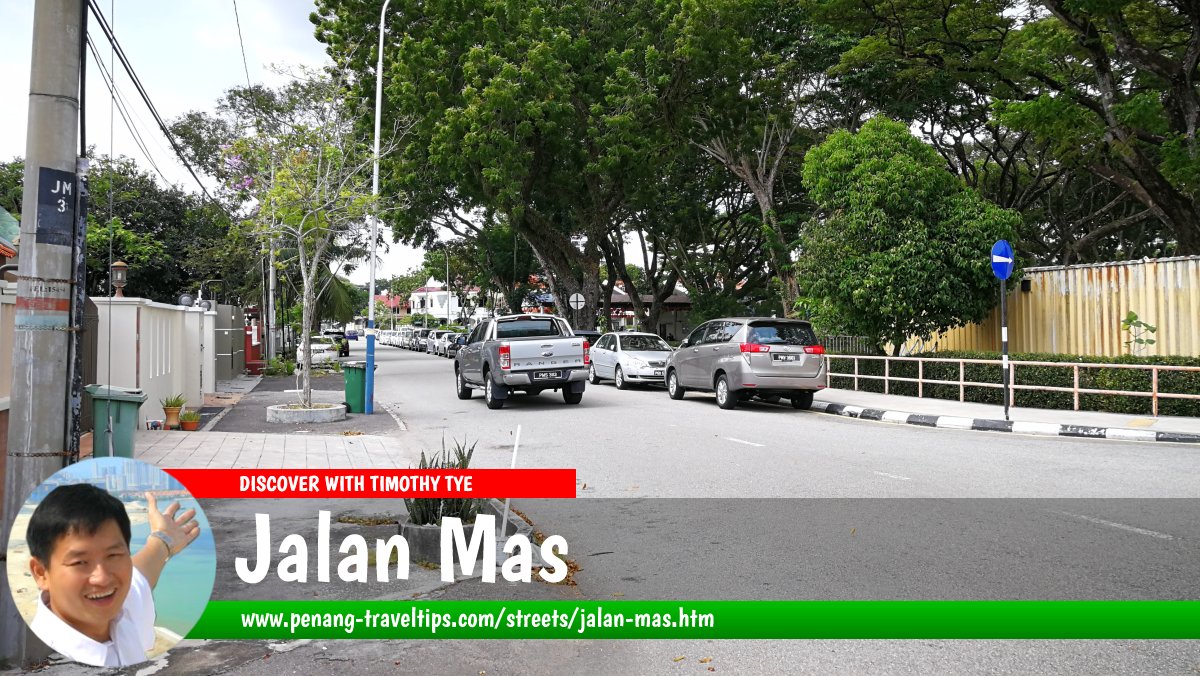 Jalan Mas, Penang