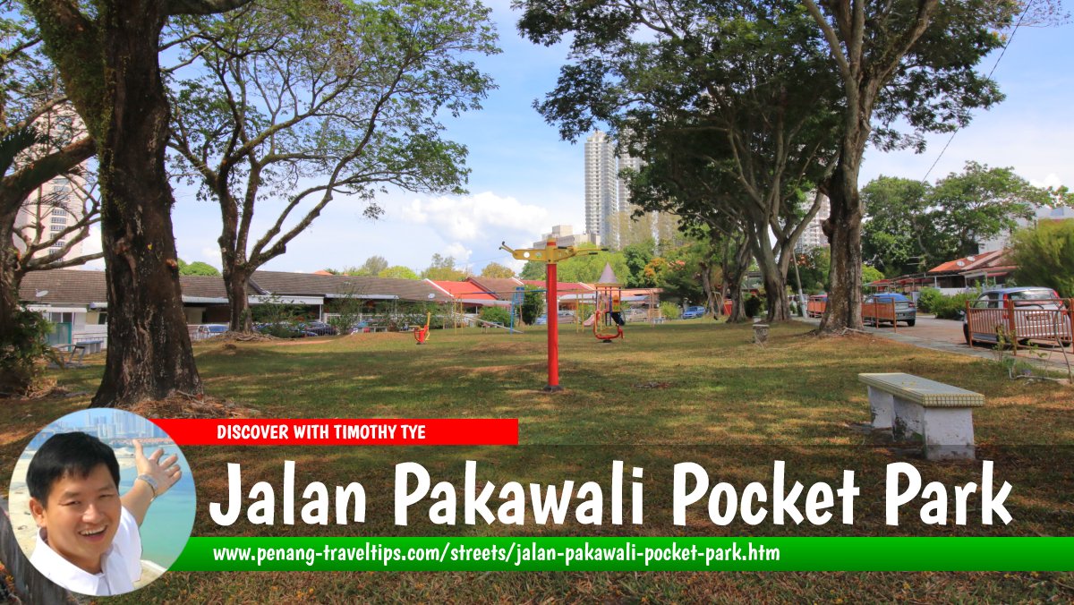 Jalan Pakawali Pocket Park, Tanjung Bungah, Penang