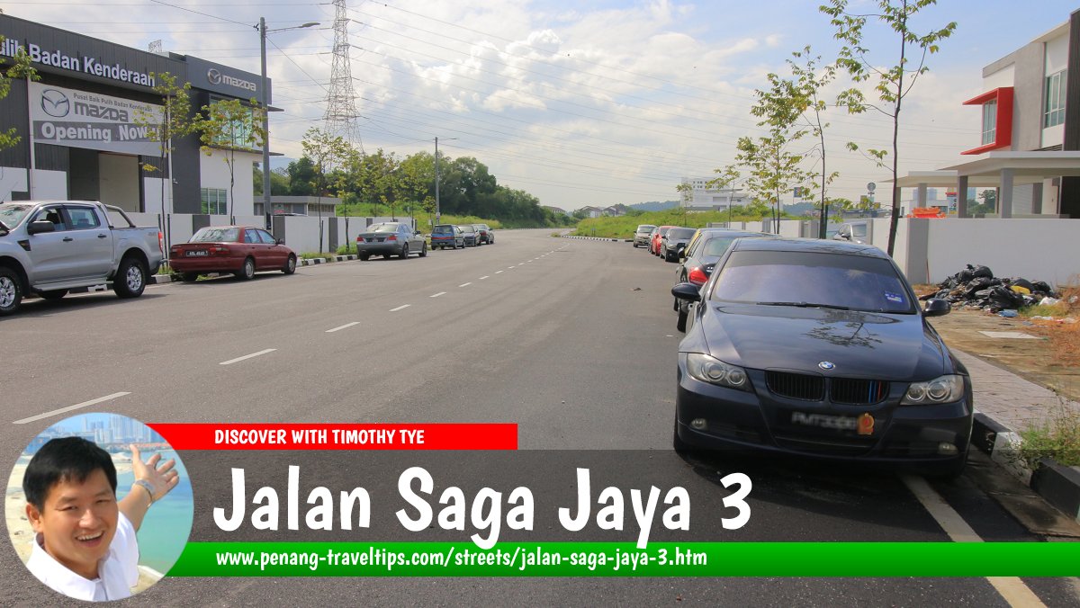 Jalan Saga Jaya 3, Perai
