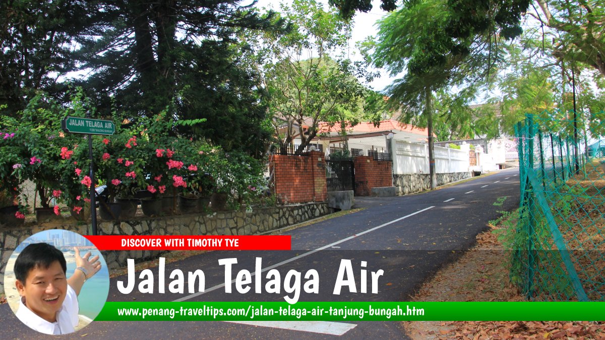 Jalan Telaga Air, Tanjung Bungah, Penang