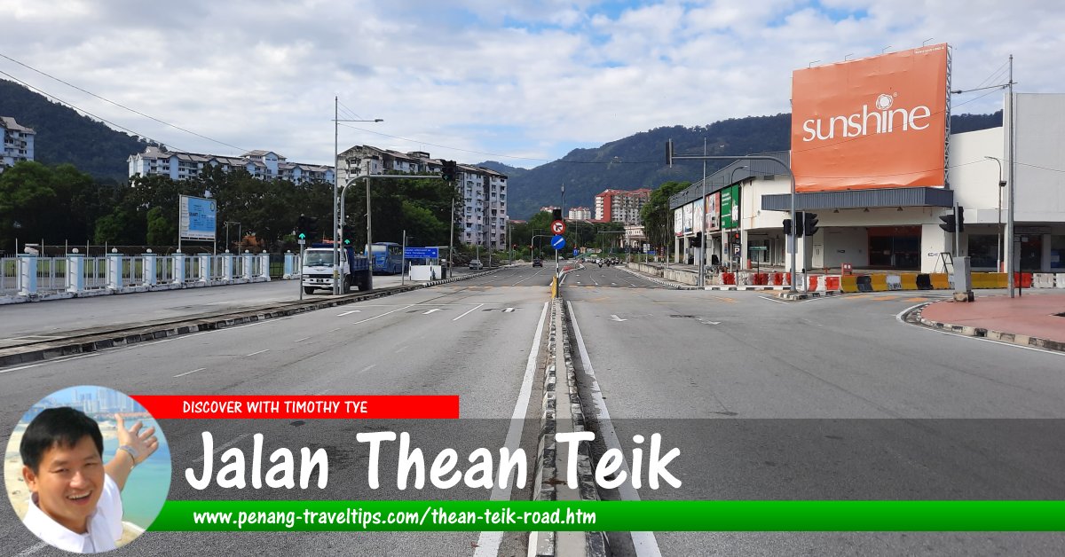 Jalan Thean Teik, Ayer Itam, Penang