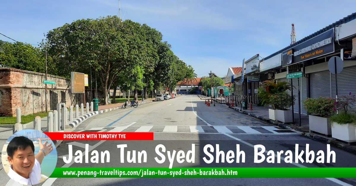 Jalan Tun Syed Sheh Barakbah, George Town, Penang