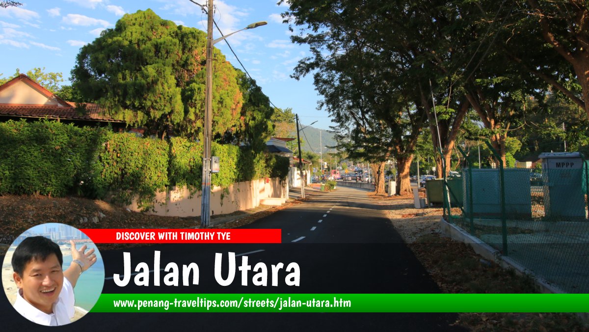 Jalan Utara, Bukit Gelugor, Penang