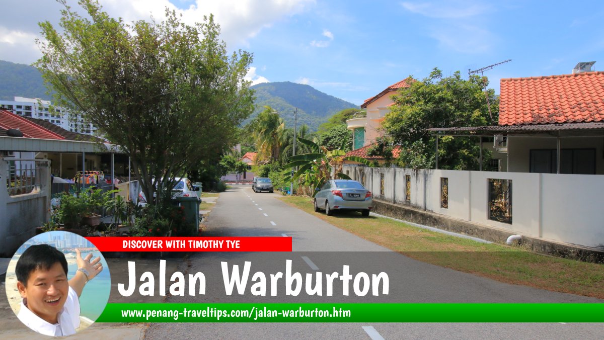 Jalan Warburton, Tanjung Bungah, Penang