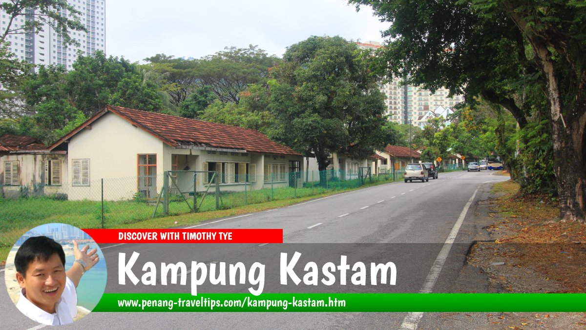 Kampung Kastam, Gelugor, Penang