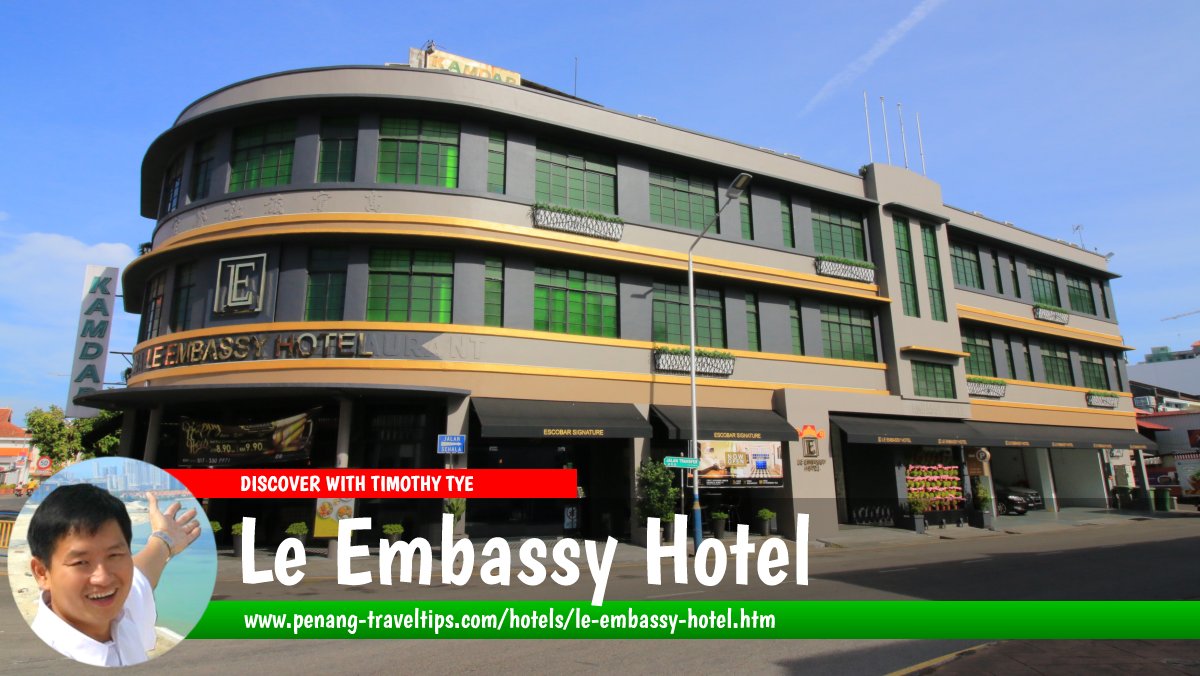 Le Embassy Hotel, George Town, Penang