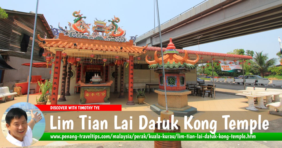 Lim Tian Lai Datuk Kong Temple, Kuala Kurau
