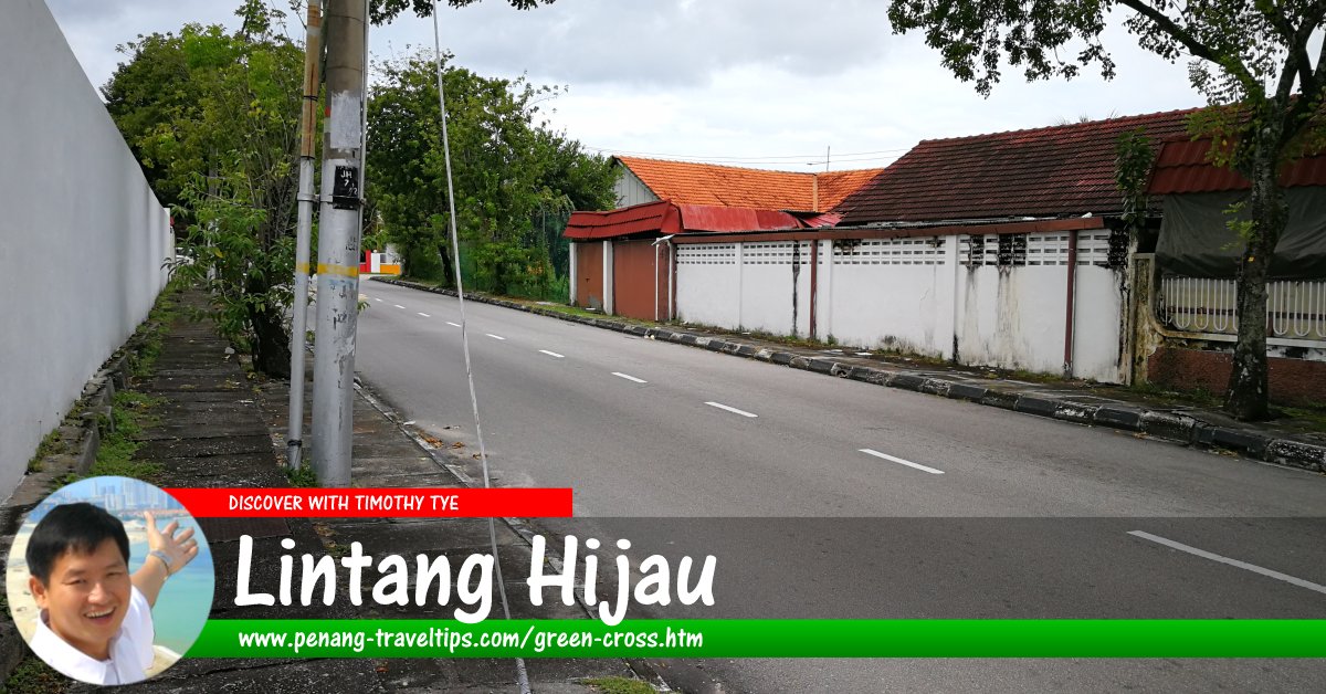 Lintang Hijau, Penang