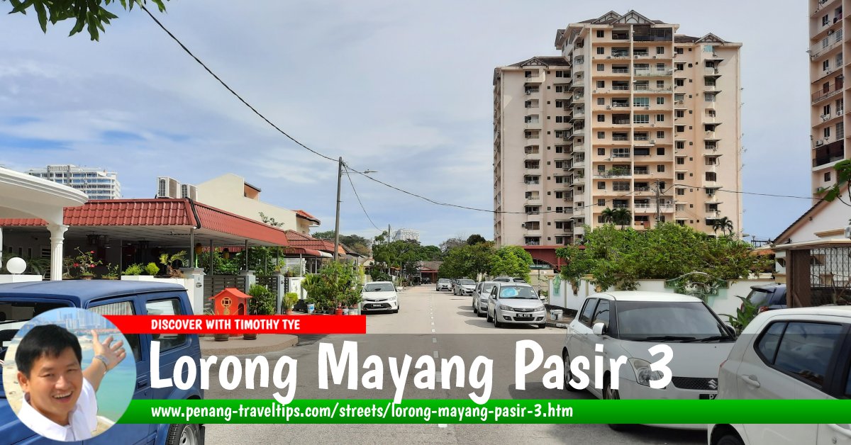 Lorong Mayang Pasir 3, Bayan Baru