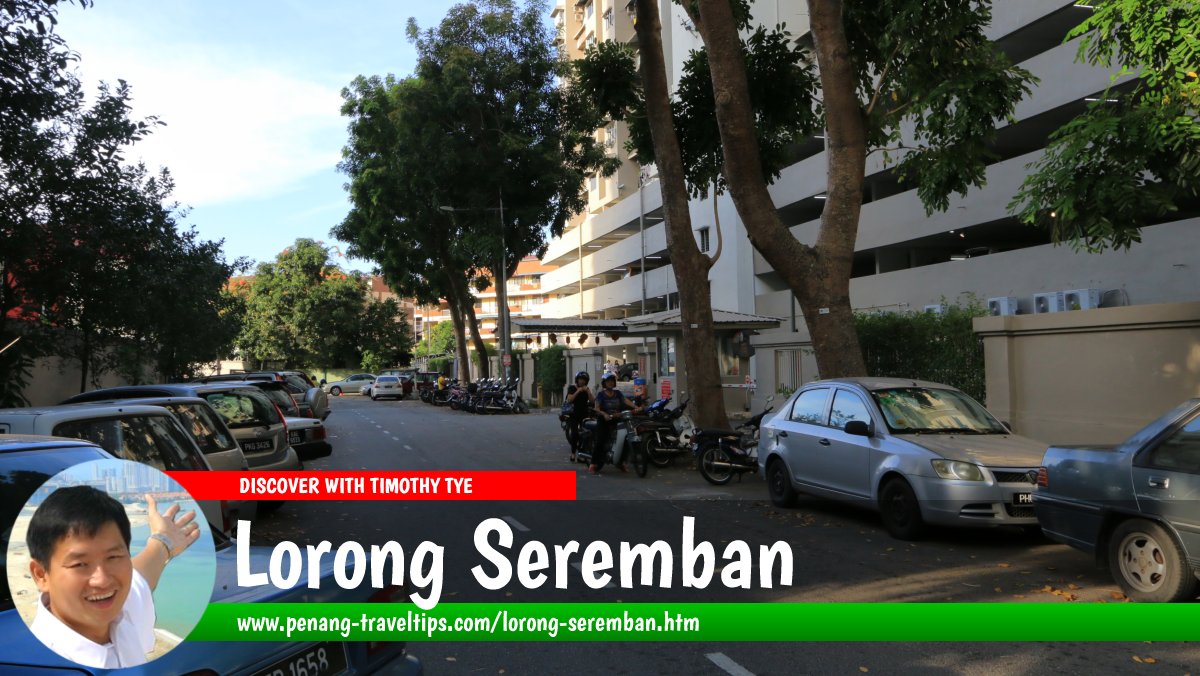 Lorong Seremban, Jelutong, Penang