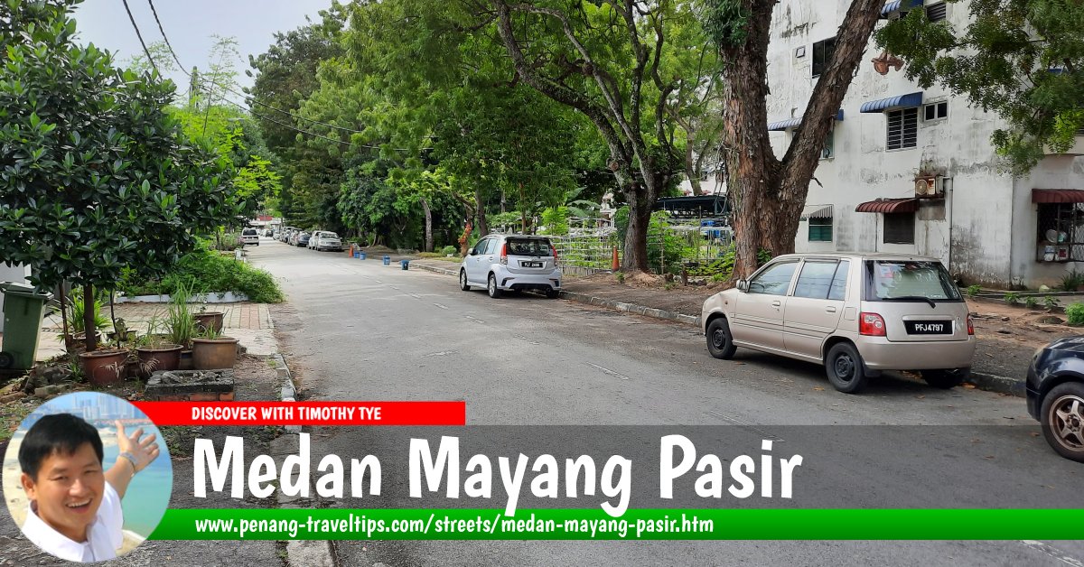 Medan Mayang Pasir, Bayan Baru