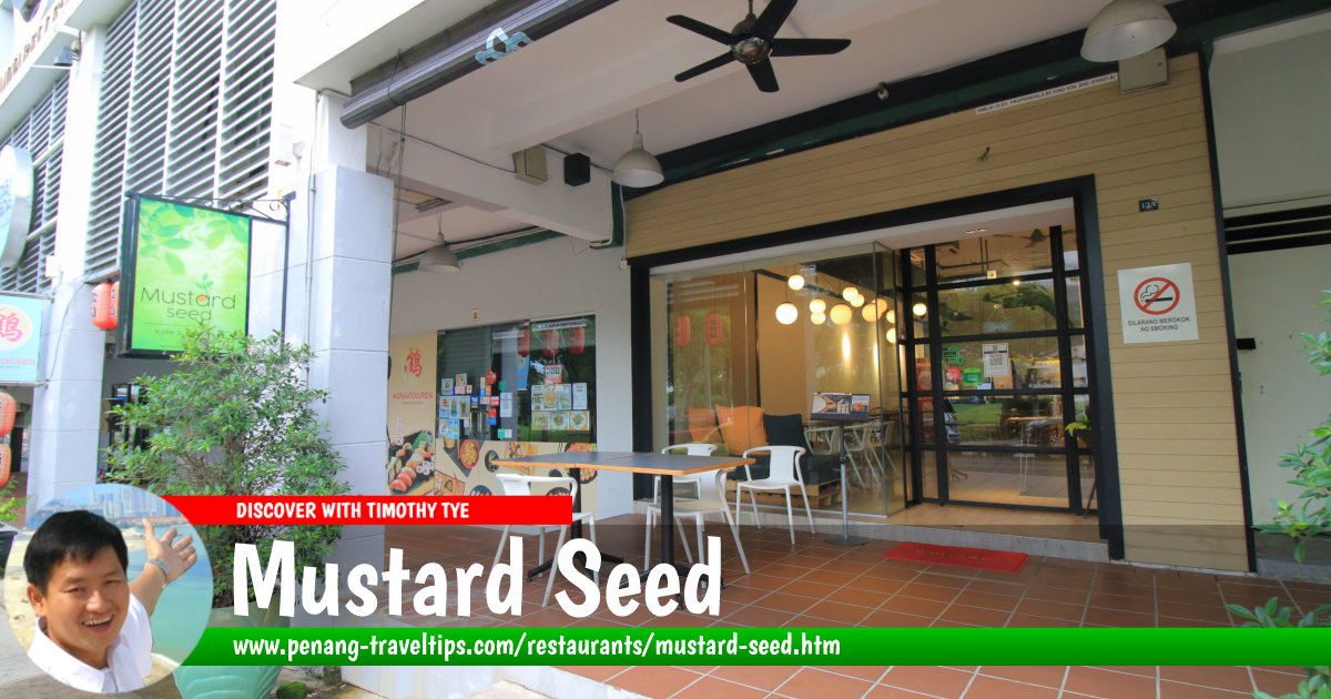 Mustard Seed, Tanjung Bungah, Penang