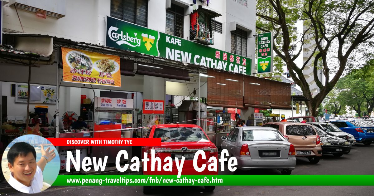 New Cathay Cafe, Bukit Jambul