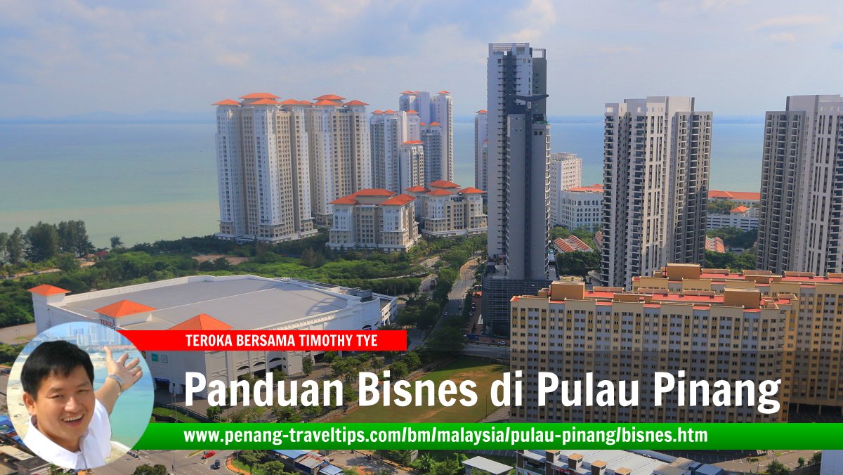 Panduan Bisnes di Pulau Pinang