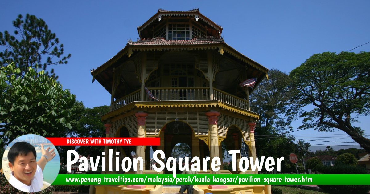 Pavilion Square Tower, Kuala Kangsar
