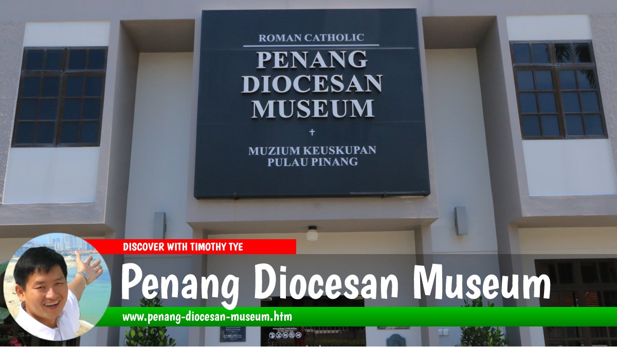 Penang Diocesan Museum