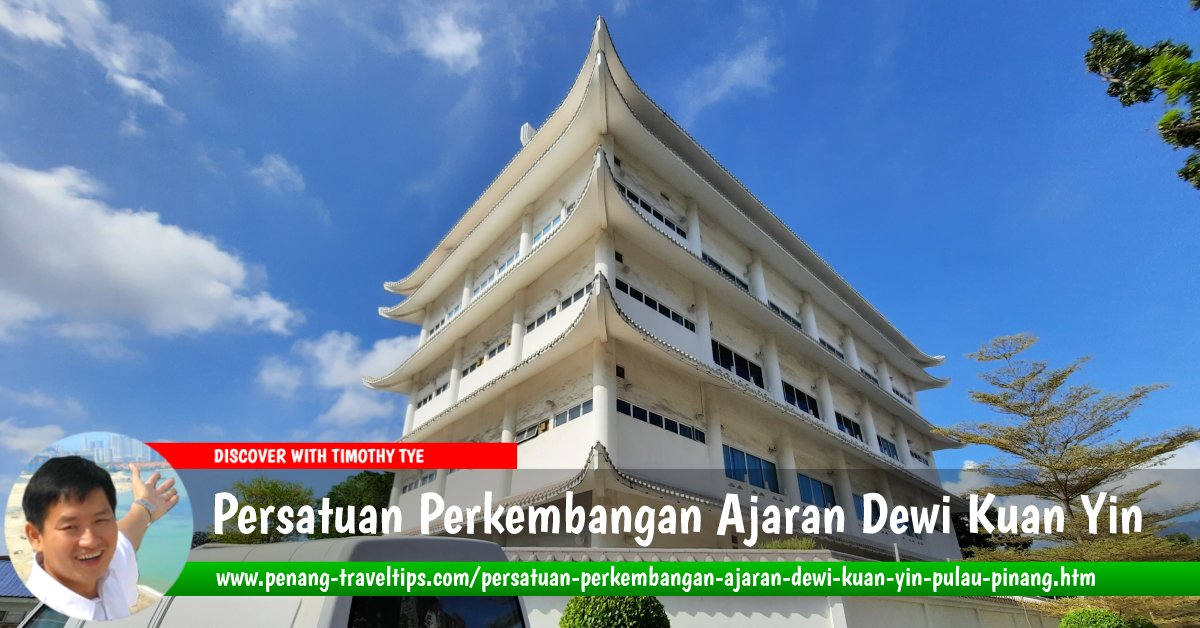 Persatuan Perkembangan Ajaran Dewi Kuan Yin Pulau Pinang