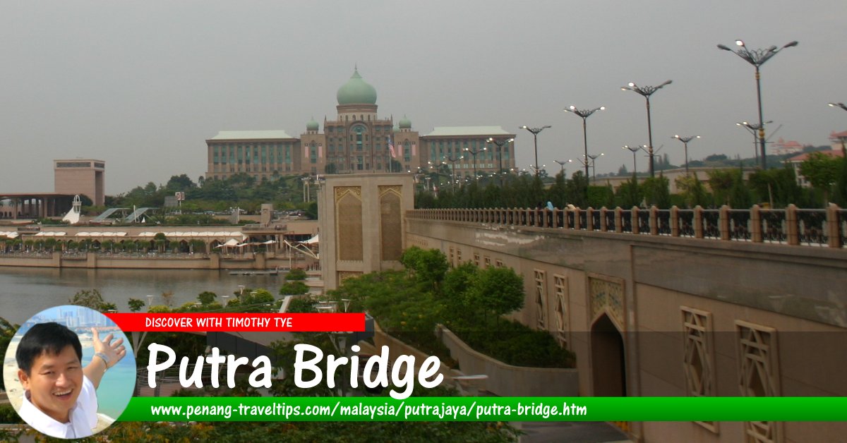 Putra Bridge, Putrajaya