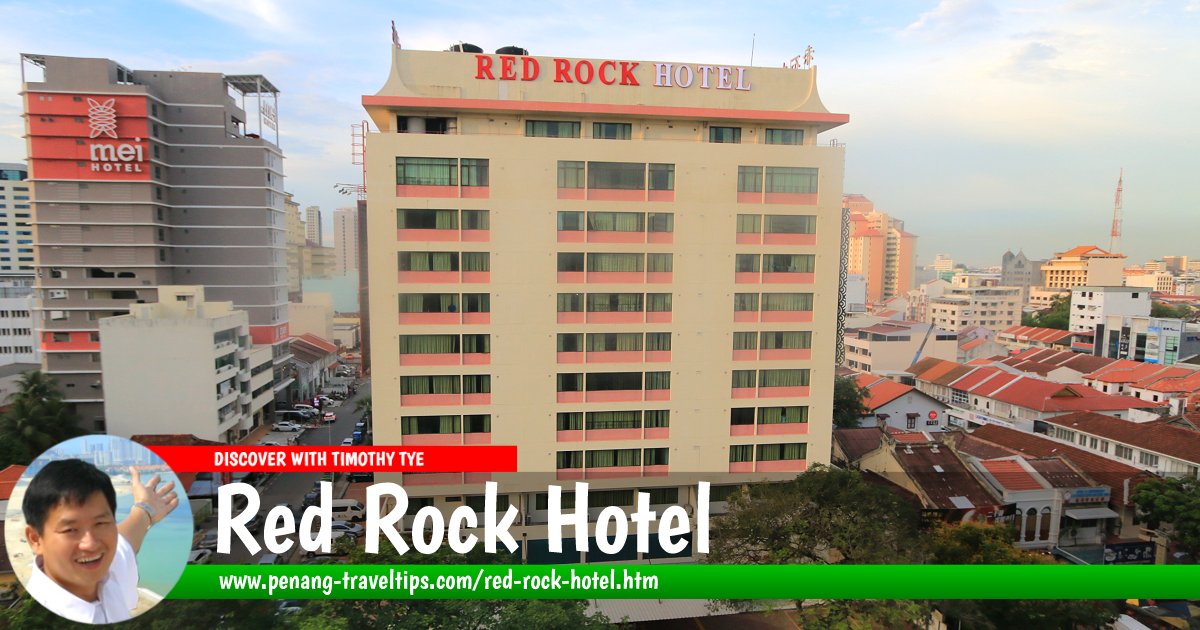 Red Rock Hotel, Penang