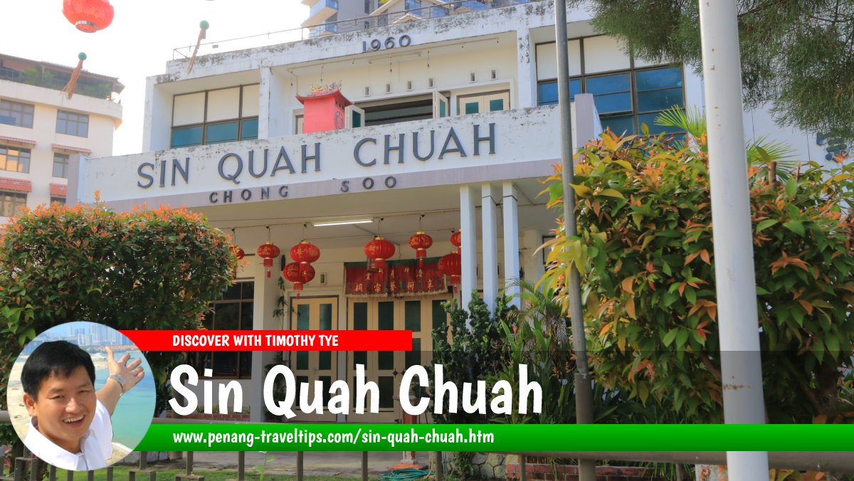 Sin Quah Chuah Chong Soo, Pulau Tikus, Penang