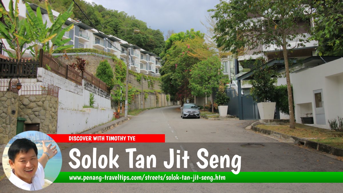 Solok Tan Jit Seng, Tanjung Bungah, Penang
