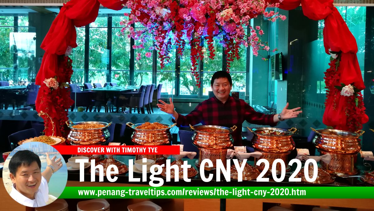 2020 Chinese New Year Dining, The Light Hotel Penang