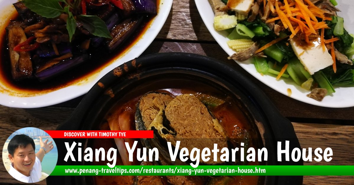 Xiang Yun Vegetarian House, Bayan Point, Penang