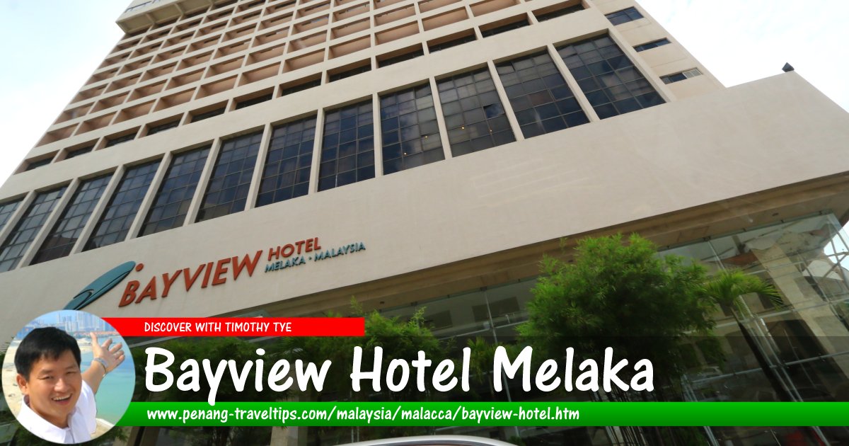 Bayview Hotel Melaka